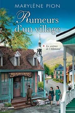 Marylène Pion - Rumeurs d'un village - Tome 1